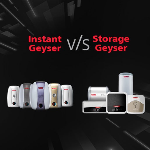 Instant Geyser v/s Storage Geyser- What is the Difference?