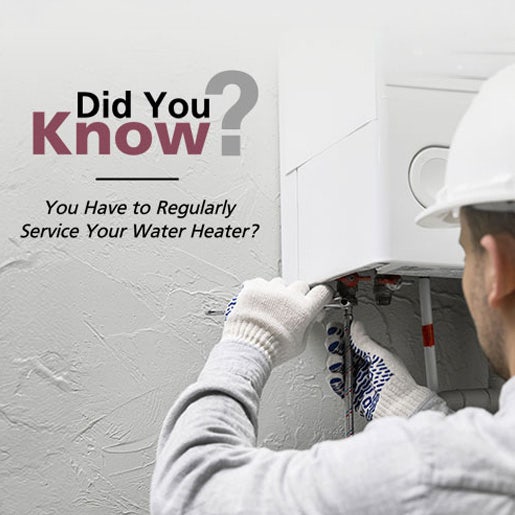 Did You Know You Have to Service Your Water Heater Regularly?