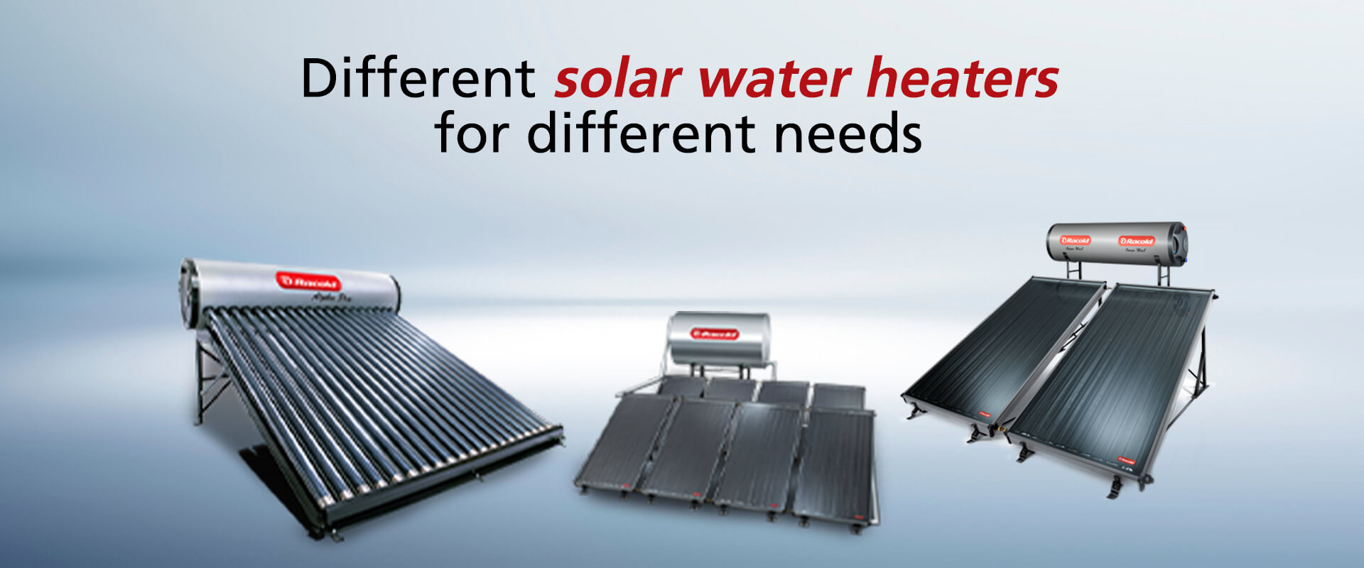 Racold’s solar water heaters