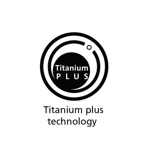 Titanium plus technology